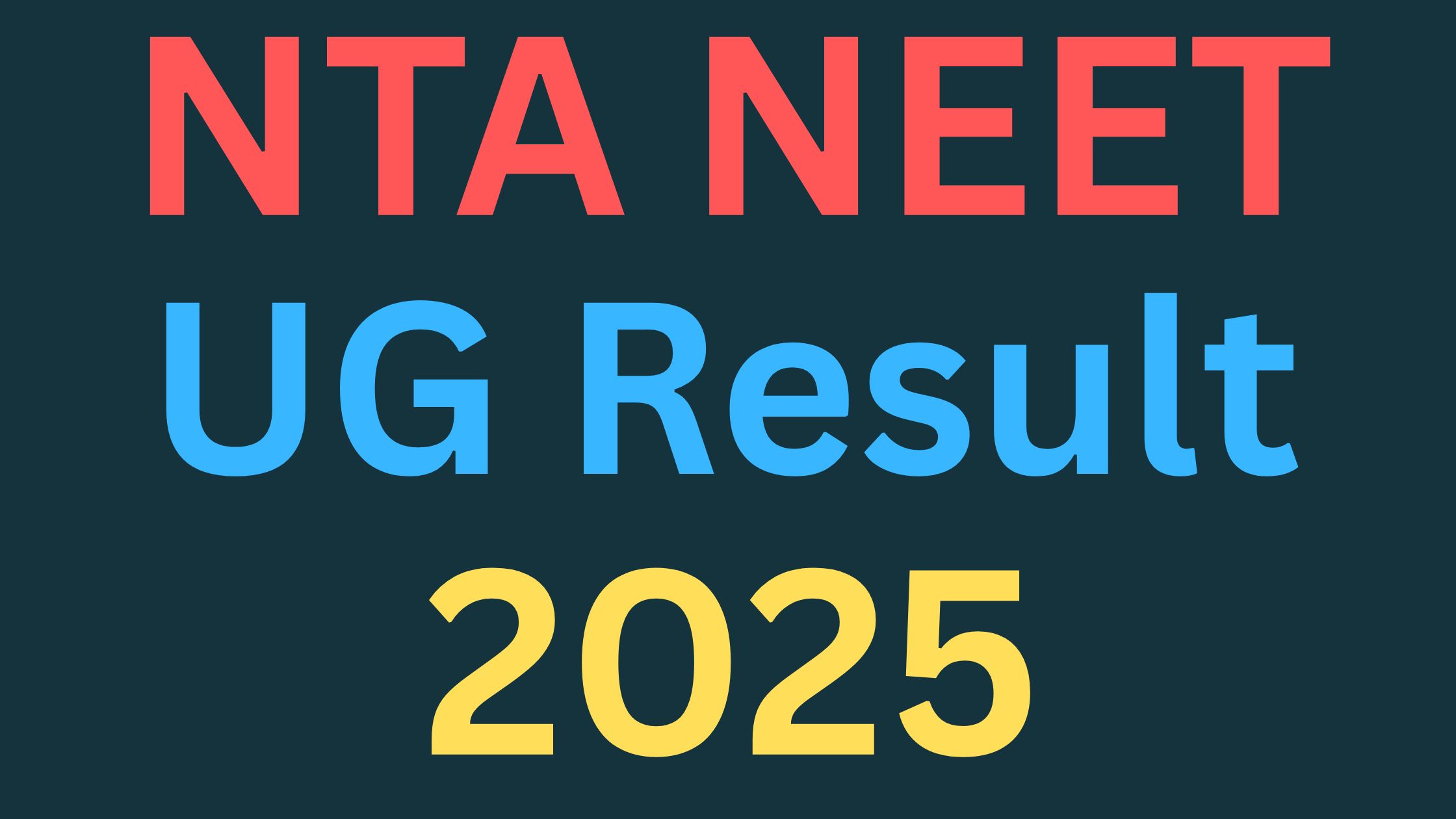 NTA NEET UG Result 2025