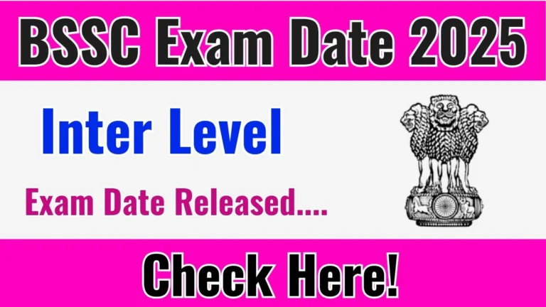BSSC Inter Level Exam Date 2025